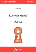 Lucrecia Martel, Zama