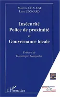 Insécurité, police de proximité et gouvernance locale