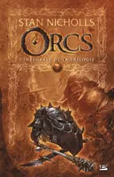 Orcs - L'Intégrale, l'intégrale de la trilogie