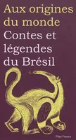 Contes et légendes du Brésil
