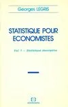 Statistique pour économistes ., 1, Statistique descriptive