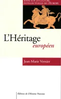 L'héritage européen, Essai sur la culture intellectuelle de l'europe