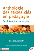 Anthologie des textes clés en pédagogie, Des idées pour enseigner