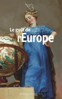 Le goût de l'Europe