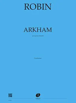 Arkham, Pour grand ensemble