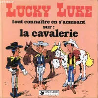 Lucky Luke - Tout connnaître en s'amusant sur : La cavalerie