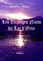 Les ιtranges nuits du lac d'Orta, LES ETRANGES NUITS DU LAC D'ORTA
