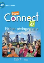 New Connect 4e / Palier 2 Année 1 - Anglais - Fichier pédagogique - Edition 2013