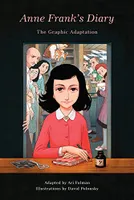 Anne Frank's Diary : The Graphic Novel /anglais