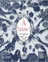 A table !, Le repas, tout un art