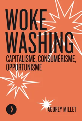 Woke washing, Capitalisme, consumérisme, opportunisme