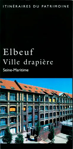 Livres Arts Architecture Elbeuf, Ville Drapière - Seine-Maritime XXX