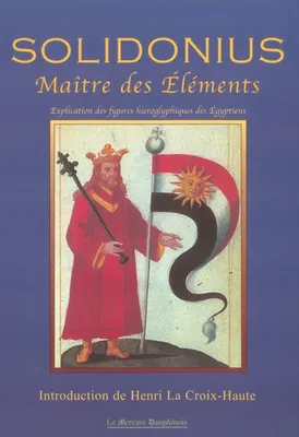 Solidonius - Maître des Eléments, maître des éléments, auteur très remarquable et philosophe très éminent