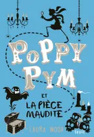 Poppy Pym et la pièce maudite, tome 2