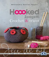 Hoooked Zpagetti crochet & tricot, crochet & tricot