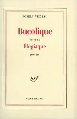Bucolique / Elégiaque
