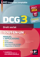 3, DCG 3 - Droit social - Manuel et applications - Millésime 2017-2018 - 11e édition