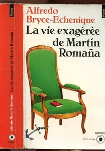 LA VIE EXAGEREE DE MARTIN ROMANA - Collection Points Roman R467