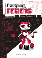 Amazing robots - Incroyables robots, BD Bilingue anglais/français