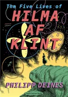 The 5 Lives of Hilma af Klint /anglais