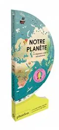 Notre planète - ton premier livre de géographie