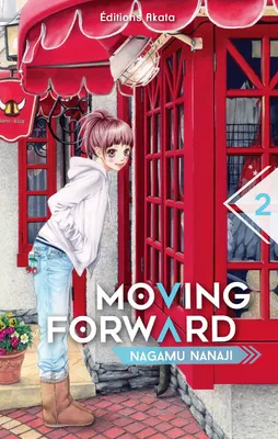 2, Moving Forward - tome 2