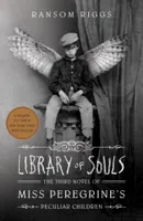 Library of Souls, The Third Novel of Miss Peregrine's Peculiar Children