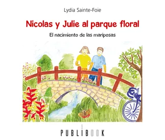 Nicolas y Julie al parque floral, El nacimiento de las mariposas