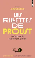 Les Rillettes de Proust, ou 50 conseils pour devenir écrivain