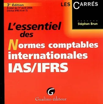 L'essentiel des normes comptables internationales IAS-IFRS