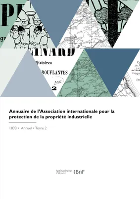 Annuaire de l'Association internationale pour la protection de la propriété industrielle