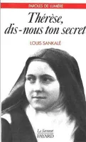 Thérèse, dis-nous ton secret, le manuscrit B de sainte Thérèse de l'Enfant-Jésus lu aujourd'hui en paroisse...