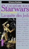 La guerre des étoiles., 1, La quête des Jedi, La quête des Jedi