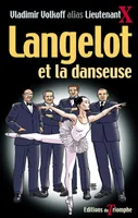 Langelot., 17, Langelot Tome 17 - Langelot et la danseuse, roman