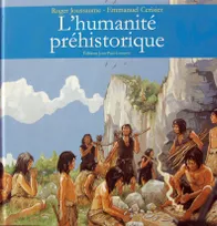 L'humanité préhistorique
