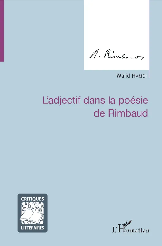 L'adjectif dans la poésie de Rimbaud Walid Hamdi