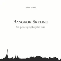 Bangkok skyline, Six photographs plus one