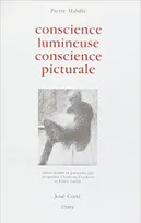 CONSCIENCE LUMINEUSE, CONSCIENCE PICTURALE