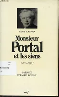 Monsieur Portal et les siens, 1855-1926