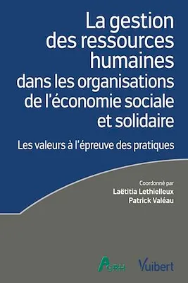 La gestion des ressources humaines dans les organisations de l'économie sociale et solidaire, Les valeurs à l'épreuve des pratiques