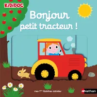 Mes 1res histoires animées, 5, Bonjour petit tracteur !