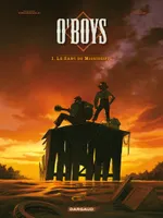 O'Boys, 1, Le sang du Mississippi