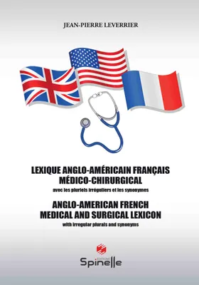 Lexique Anglo-Americain Français médico-chirurgical