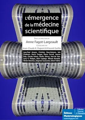 L’émergence de la médecine scientifique, Sciences et philosophie