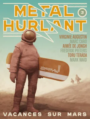 METAL HURLANT N  3, Vacances sur Mars