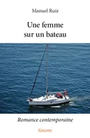 Une femme sur un bateau, Romance contemporaine
