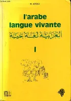 L'arabe langue vivante Volume 1, Livre