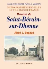 Paroisse de Saint-Bérain-sur-Dheune - notice historique, notice historique