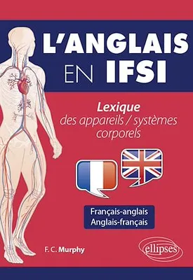 L'anglais en IFSI, Lexique des appareils / systèmes corporels