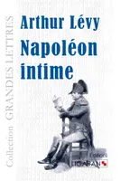 Napoléon intime (grands caractères)